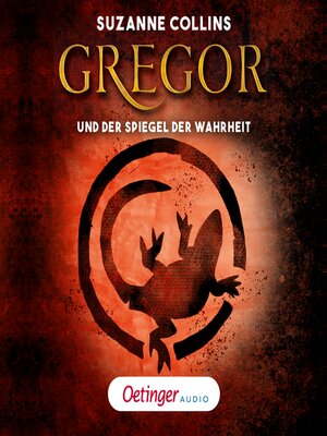 cover image of Gregor 3. Gregor und der Spiegel der Wahrheit